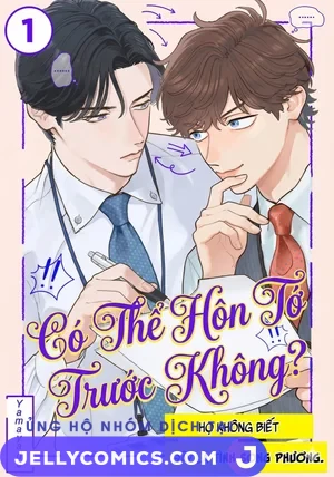 Có Thể Hôn Tớ Trước Không?