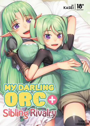 My Darling Orc + Sibling Rivalry