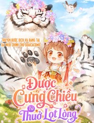 Được Cưng Chiều Từ Thuở Lọt Lòng