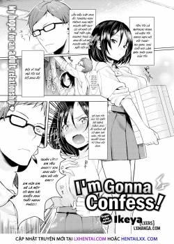 I’m Gonna Confess!