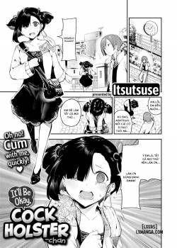 It’ll Be Fine, Cook Holster-Chan