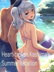 Heart-Broken Kashima's Summer Vacation [Shitsuren Kashima No Natsuyasumi]